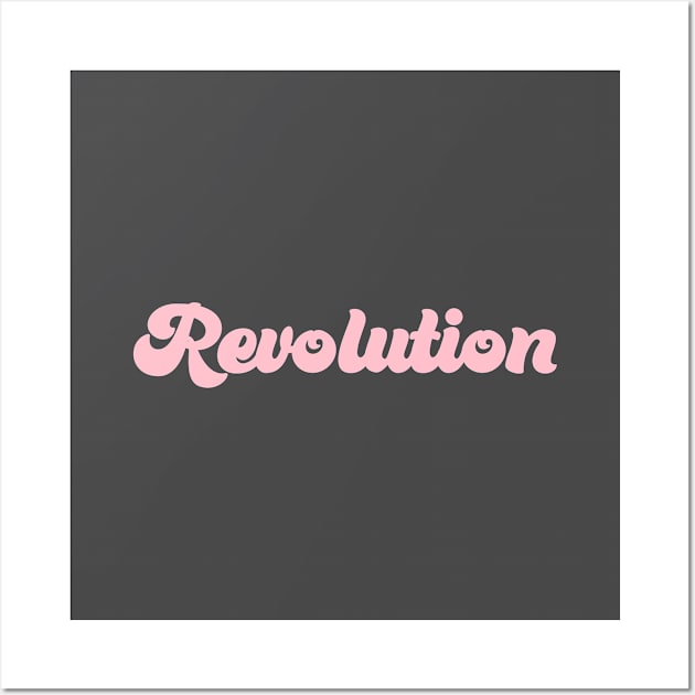 Revolution, pink Wall Art by Perezzzoso